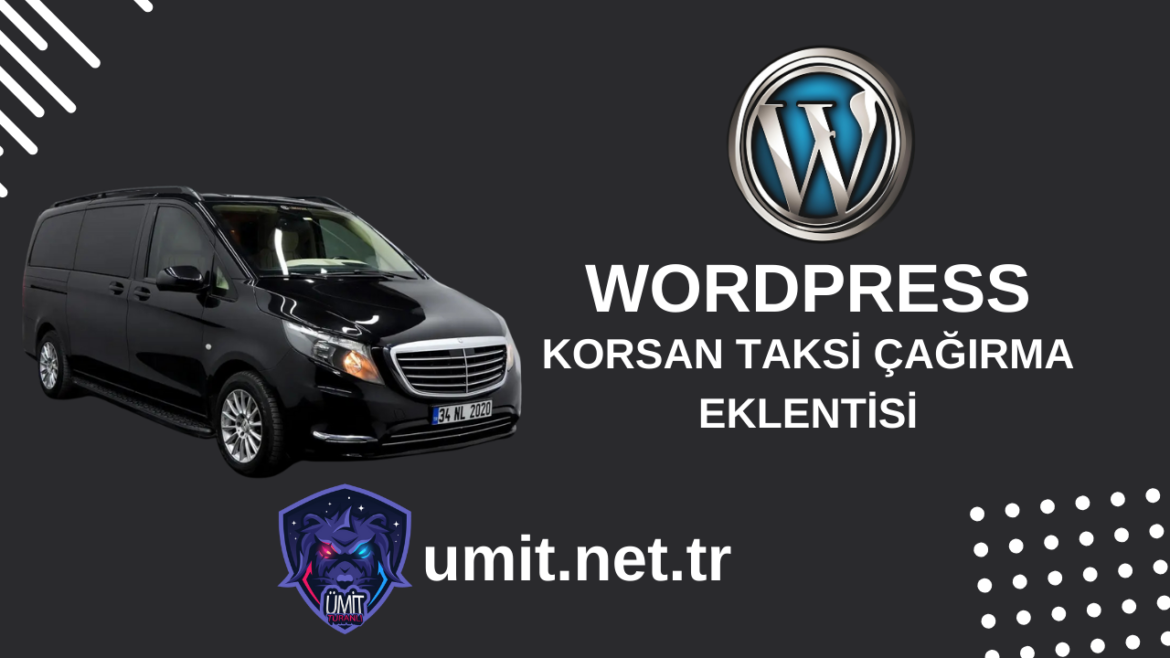 Korsan Taksi Hizmetleri İçin WordPress Taksi Çağırma Eklentisi